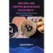 Bitcoin and Crypto/Blockchain Investment: Beginners Guide On Bitcoin and Crypto/Blockchain