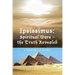 Ipsissimus: Spiritual Wars - the Truth Revealed