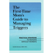 The First-Time Mom's Guide to Managing Triggers: Practical Strategies to Navigate Difficult Moments
