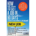 How to Get a Job in 90 Days: 7 Steps to Becoming a Job Magnet