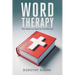 Word Therapy: The Word of God to the Rescue