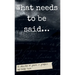 What needs to be said: A Collection of Poetry + Prayers by Emily Turin