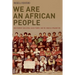 We Are an African People: Independent Education, Black Power, and the Radical Imagination