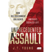 Unprecedented Assault: How Big Government Unleashed America's Socialist Left