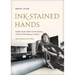 Ink-Stained Hands: Graphic Studio Dublin and the Origins of Fine Art Printmaking in Ireland