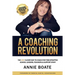 A Coaching Revolution: The NEW Clever Way To Coach For Time-Strapped School Leaders, Teachers & Support Staff