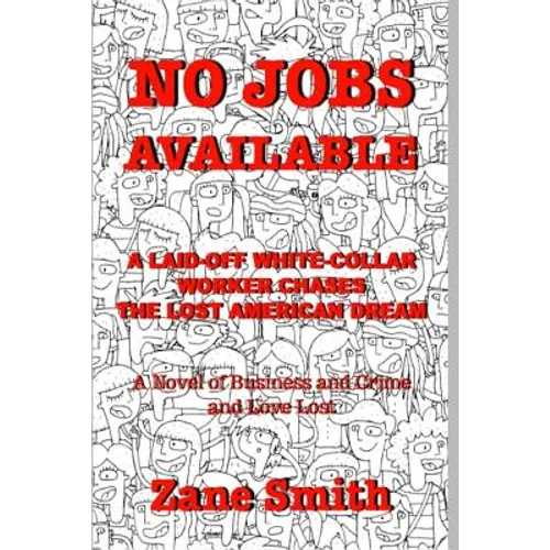 No Jobs Available: A Laid-off White...