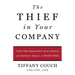 The Thief in Your Company: Protect Your Organization from the Financial and Emotional Impacts of Insider Fraud