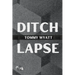Ditchlapse / [Really Afraid]