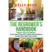 The Regrower's Handbook: A Beginner's Guide to Self-Sufficiency. Use Your Groceries to Regrow Fruit, Vegetables, Herbs and Mushrooms From Roots