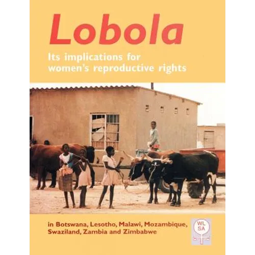 Lobola: It's Implications for Women's Reproductive Rights