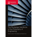 The Routledge Handbook of the Philosophy of Engineering