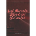 Lost Miracle Blood in the Water