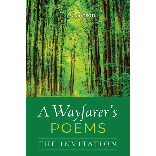 A Wayfarer's Poems: The Invitation