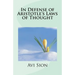 In Defense of Aristotle's Laws of Thought