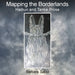 Mapping the Borderlands: haibun and tanka prose