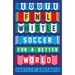 Beyond the Final Whistle: Soccer for a Better World