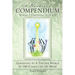 A Gardener's Compendium Volume 1 Gardening with Life
