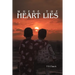 Where The Heart Lies