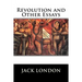 Revolution and Other Essays