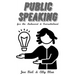 Public Speaking for the Awkward & Overwhelmed