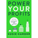 Power Your Profits: How to Take Your Business from $10,000 to $10,000,000