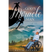 God's Miracle Man: Against All Odds