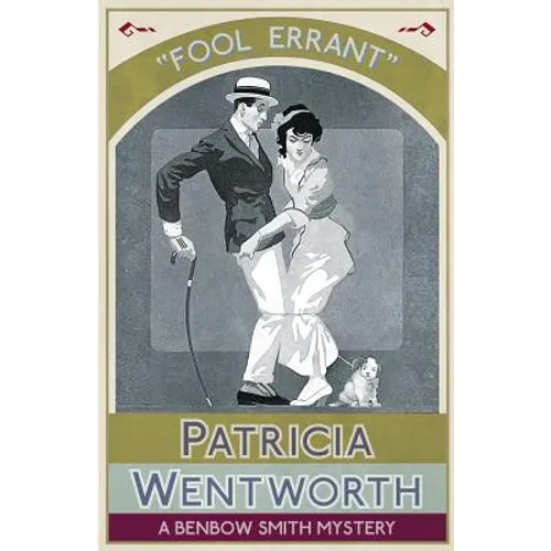 Fool Errant: A Benbow Smith Mystery