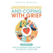 Understanding and Coping With Grief: How To Manage Your Life After The Loss Of A Loved One