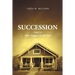 Succession: Sequel to: Time-Trapped in the Attic