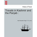 Travels in Kashmir and the Panjab