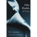 Fifty Shades of Grey: Book One of the Fifty Shades Trilogy