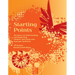 Starting Points: The Basics of Understanding and Supporting Children and Youth with Autism