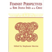 Feminist Perspectives on Sor Juana Ines de La Cruz (Revised)