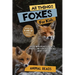 All Things Foxes For Kids: Filled With Plenty of Facts, Photos, and Fun to Learn all About Foxes