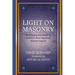Light on Masonry: The History and Rituals of America's Most Important Masonic Exposé