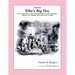 Ellies Big Day [Fable 5]: (From Rufus Rides a Catfish & Other Fables From the Farmstead)
