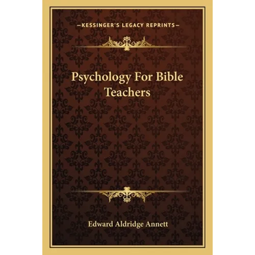 Psychology For Bible Teachers