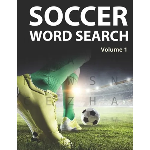 Soccer Word Search (Volume 1): Large Print Puzzle Book for Football Fans and Players