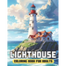 Lighthouse Coloring Book for adults: 50 Page Enchanting and Calming Scenes of Lighthouses for Relaxation and Stress Relief