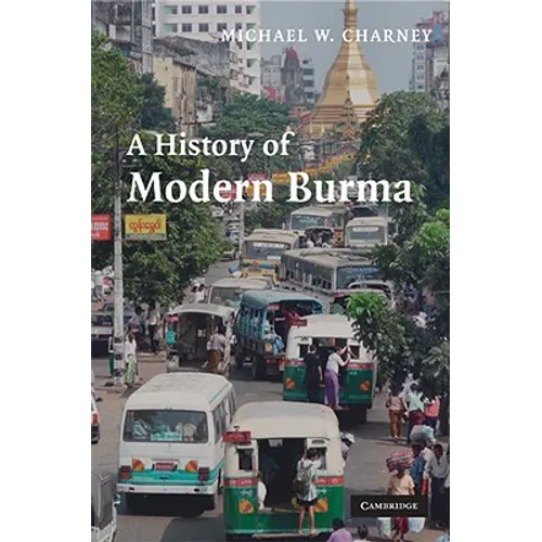 A History of Modern Burma