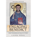 Engaging Benedict. What the Rule Can Teach Us Today