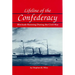 Lifeline of the Confederacy: Blockade Running During the Civil War