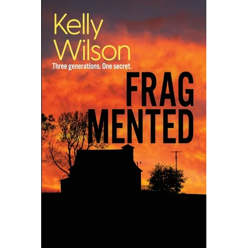Fragmented: Three generations, one family secret.