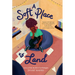 A Soft Place to Land