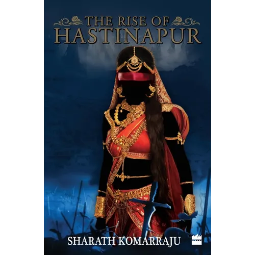 The Rise of Hastinapur