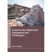 Construction Materials, Equipment and Techniques