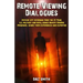 Remote Viewing Dialogues: Psychic spy veterans from the 23 Year, U.S. Military and Intelligence Remote Viewing programs, share their experiences