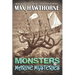 Monsters & Marine Mysteries: Do monsters exist? You be the judge.