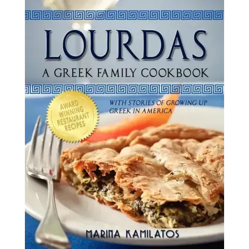 Lourdas: A Greek Family Cookbook